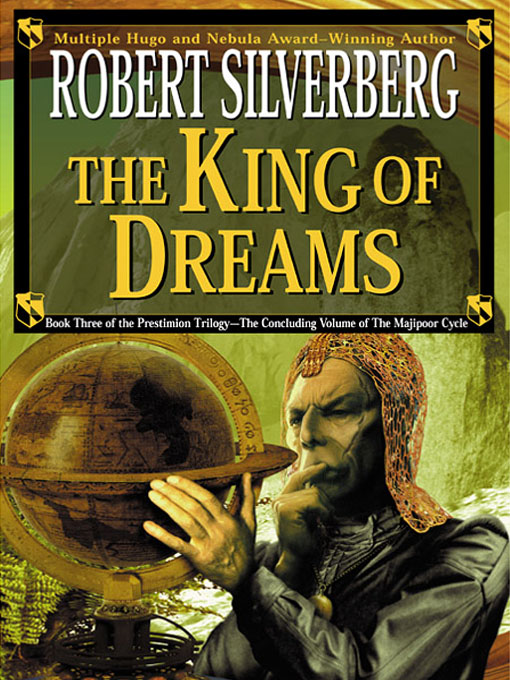 Title details for The King of Dreams by Robert Silverberg - Available